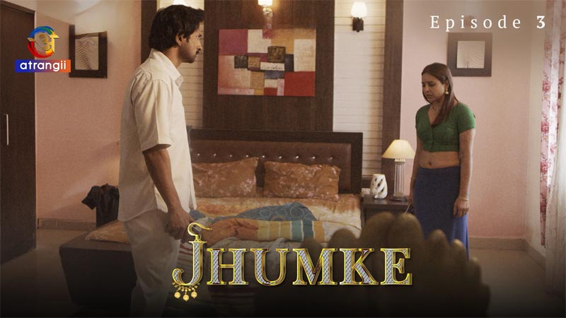Jhumke | Season 01 | Episode 03